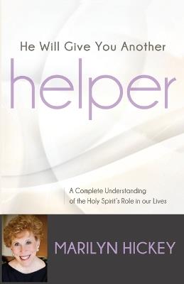 He Will Give You Another Helper - Marilyn Hickey - cover