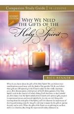 Why We Need the Gifts of the Holy Spirit Study Guide