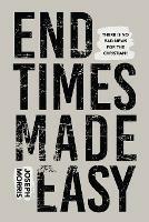 End Times Made Easy - Joseph Morris - cover