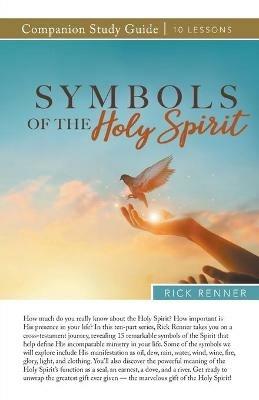 Symbols of the Holy Spirit Study Guide - Rick Renner - cover