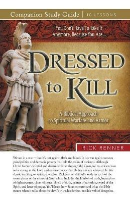 Dressed to Kill Study Guide - Rick Renner - cover