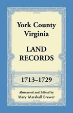 York County, Virginia Land Records, 1713-1729