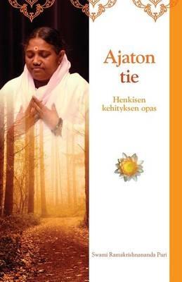 Ajaton tie - Swami Ramakrishnananda Puri - cover