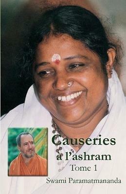 Causeries a l'ashram 1 - Swami Paramatmananda Puri - cover