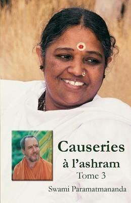 Causeries a l'ashram 3 - Swami Paramatmananda Puri - cover