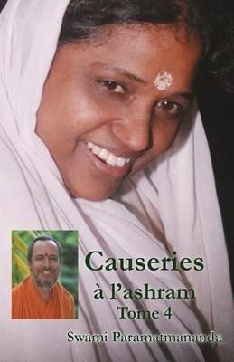 Causeries a l'ashram 4 - Swami Paramatmananda Puri - cover
