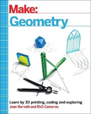 Make - Geometry - Joan Horvath,Richard H. Cameron - cover