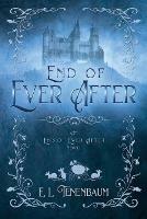 End of Ever After - E L Tenenbaum - cover