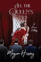 All The Queen's Men - Megan Hussey - cover