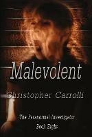 Malevolent - Christopher Carrolli - cover
