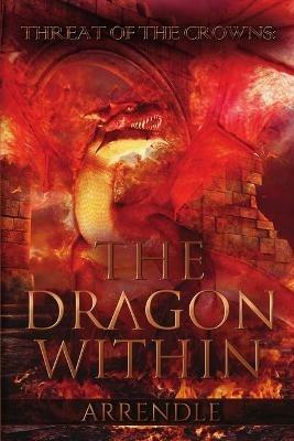 The Dragon Within - Arrendle - cover