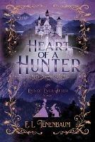 Heart of a Hunter - E L Tenenbaum - cover