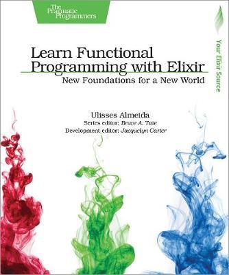 Learn Functional Programming with Elixir - Ulisses Almeida - cover