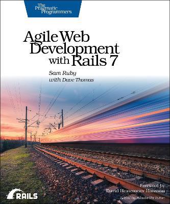 Agile Web Development with Rails 7 - Sam Ruby - cover