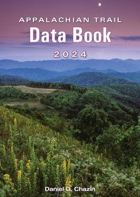 Appalachian Trail Data Book 2024 - Daniel Chazin - cover