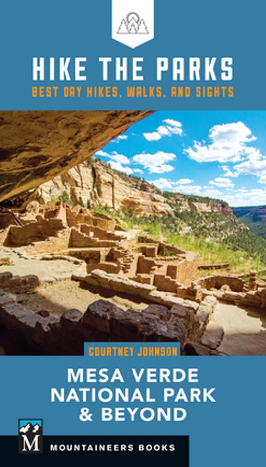 Hike the Parks: Mesa Verde National Park & Beyond