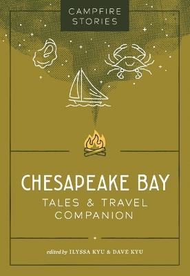 Campfire Stories: Chesapeake Bay: Tales & Travel Companion - cover