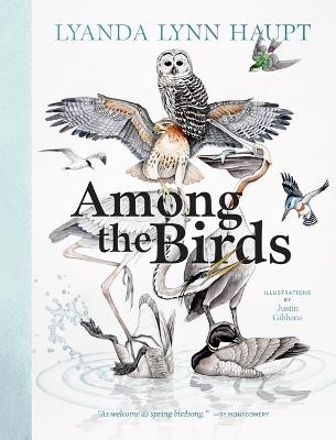 Among the Birds: Field Notes from Cascadia - Lyanda Lynn Haupt - cover