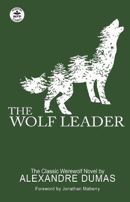 The Wolf Leader - Alexandre Dumas - cover