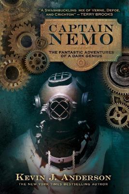 Captain Nemo: The Fantastic History of a Dark Genius - Kevin J Anderson - cover