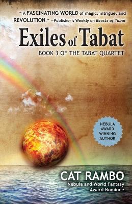 Exiles of Tabat - Cat Rambo - cover