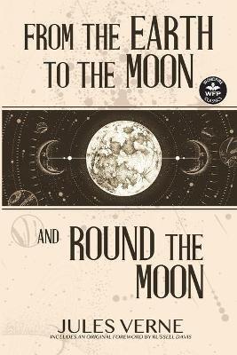 From the Earth to the Moon and Round the Moon - Jules Verne - cover