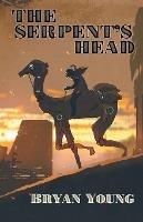 The Serpent's Head - Bryan Young - cover