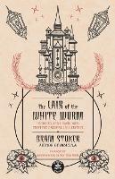 The Lair of the White Worm: Restored and Unabridged from the Original 1911 Edition - Bram Stoker - cover