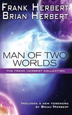 Man of Two Worlds: 30th Anniversary Edition