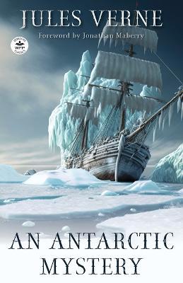 An Antarctic Mystery - Jules Verne - cover