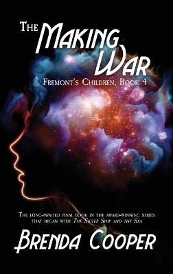 Making War - Brenda Cooper - cover