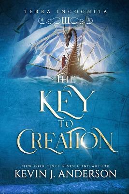 The Key to Creation - Kevin J Anderson - cover