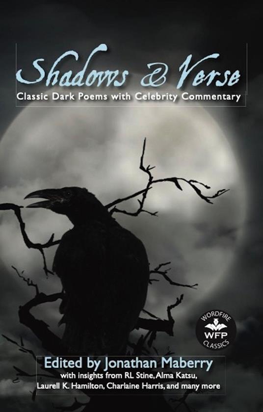 Shadows & Verse: Classic Dark Poems with Celebrity Commentary