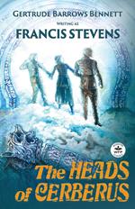 The Heads of Cerberus: Annotated Version with Foreword by Jody Lynn Nye