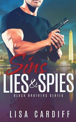 Sins, Lies & Spies - Lisa Cardiff - cover