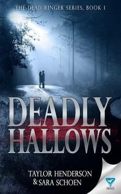 Deadly Hallows - Taylor Henderson,Sara Schoen - cover