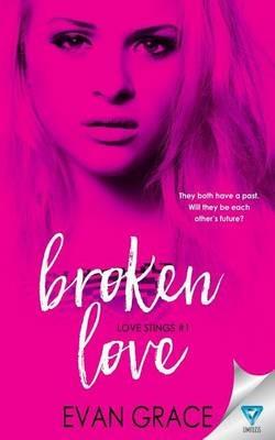Broken Love - Evan Grace - cover