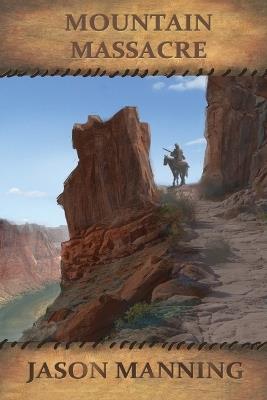 Mountain Massacre - Jason Manning - cover