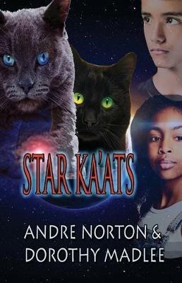 Star Ka'ats - Andre Norton,Dorothy Madlee - cover