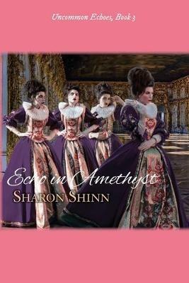 Echo in Amethyst - Sharon Shinn - cover