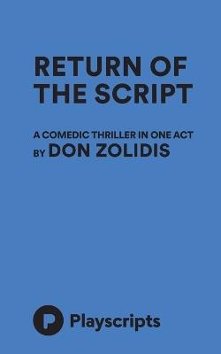 Return of the Script - Don Zolidis - cover