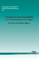 Crowdsourcing Accessibility: Human-Powered Access Technologies