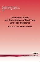 Utilization Control and Optimization of Real-Time Embedded Systems