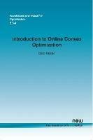 Introduction to Online Convex Optimization - Elad Hazan - cover