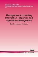 Management Accounting Information Properties and Operations Management