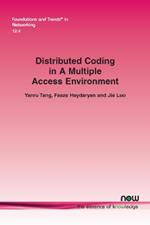 Distributed Coding in A Multiple Access Environment
