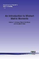 An Introduction to Wishart Matrix Moments