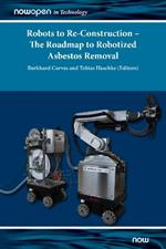 Robots to Re-Construction – The Roadmap to Robotized Asbestos Removal
