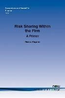Risk Sharing within the Firm: A Primer - Marco Pagano - cover