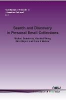 Search and Discovery in Personal Email Collections - Michael Bendersky,Xuanhui Wang,Marc Najork - cover
